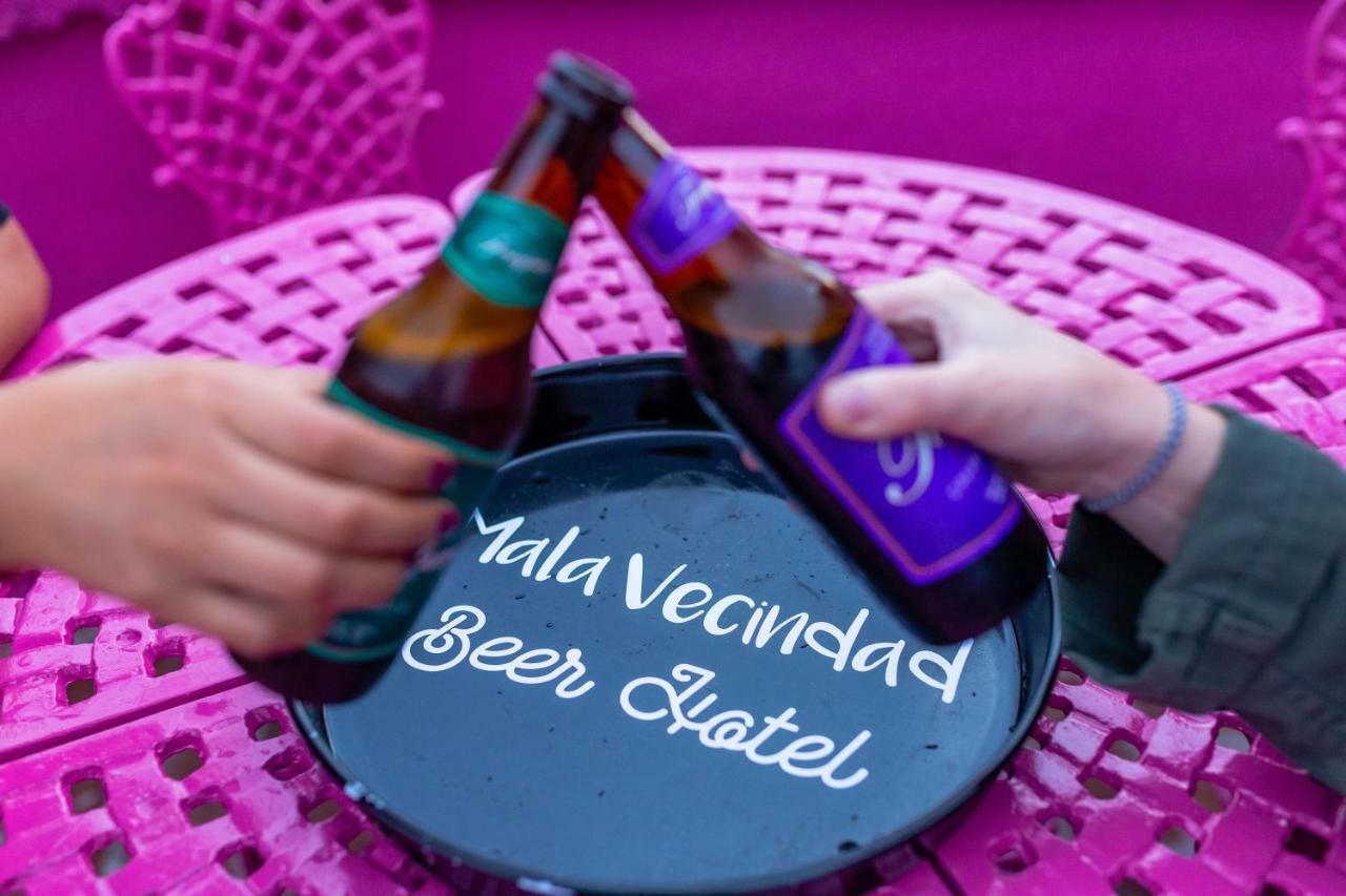 Hotel Mala Vecindad Beer
